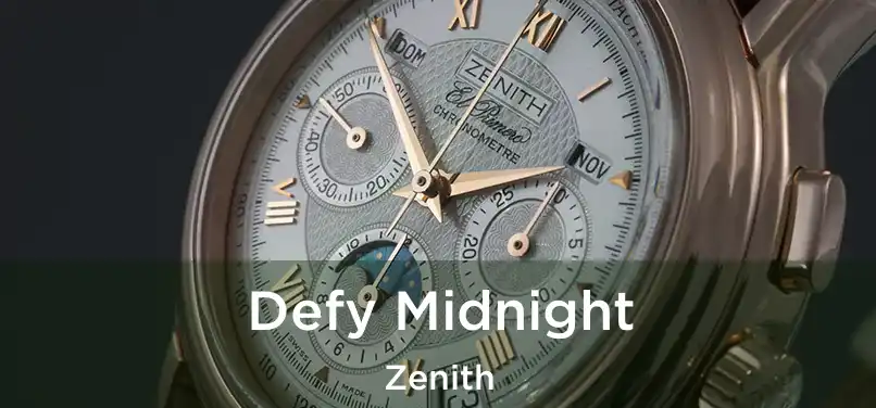  Defy Midnight Zenith