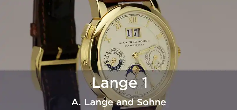  Lange 1 A. Lange and Sohne