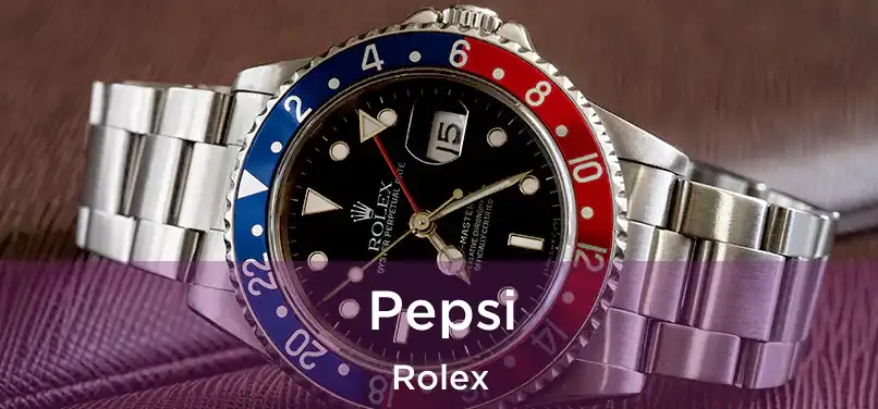  Pepsi Rolex